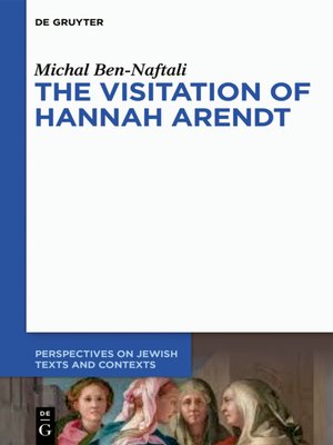 cover image of The Visitation of Hannah Arendt